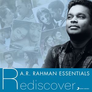 A.R. Rahman: A.R. Rahman Essentials (Rediscover)