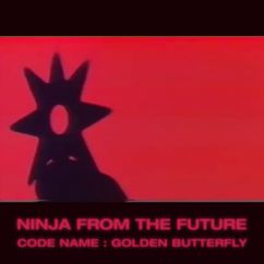 Ninja from the future: Mission Eew