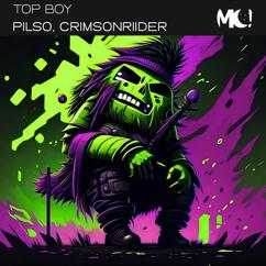 PILSO & crimsonriider: Top Boy