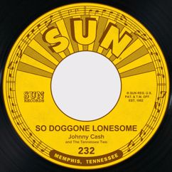 Johnny Cash, The Tennessee Two: So Doggone Lonesome / Folsom Prison Blues