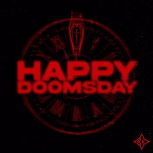 Blind Channel: HAPPY DOOMSDAY
