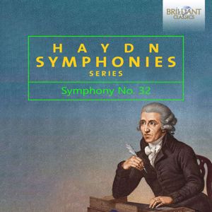 Austro-Hungarian Haydn Orchestra & Adam Fischer: Haydn: Symphony No. 32