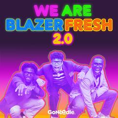 GoNoodle: We Are Blazer Fresh 2.0