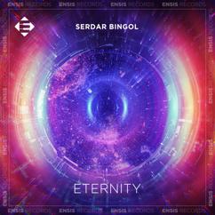 Serdar Bingol: Eternity