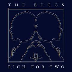 The Buggs: Rich for Two