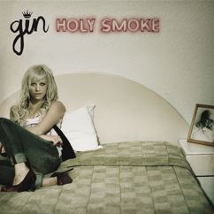 Gin Wigmore: Oh My (Album Version)