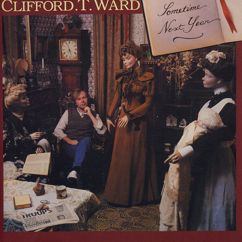 Clifford T. Ward: They Must Think Me A Fool