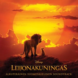 Various Artists: Leijonakuningas (Alkuperäinen Suomalainen Soundtrack)