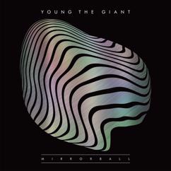 Young the Giant: Mirrorball