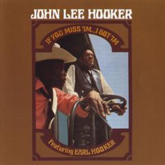 John Lee Hooker, Earl Hooker: I Wanna Be Your Puppy Baby