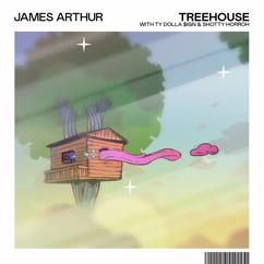 James Arthur & Ty Dolla $ign feat. Shotty Horroh: Treehouse