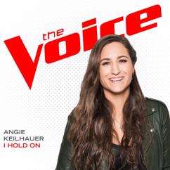 Angie Keilhauer: I Hold On (The Voice Performance)