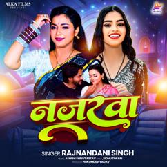 Rajnandani Singh: Najarwa