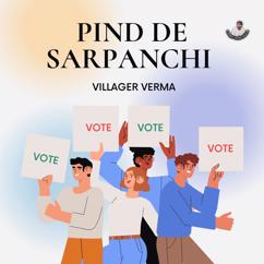 Villager Verma: Pind De Sarpanchi