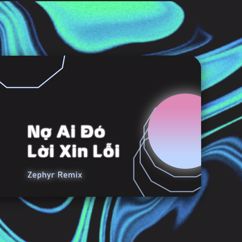 Diijam Studio: Nợ Ai Đó Lời Xin Lỗi (Zephyr Remix)