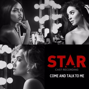 Star Cast: Come And Talk To Me (From "Star" Season 2)