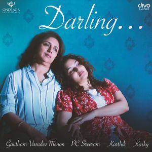 Karthik and Krishna K: Darling (From "Ondraga Originals")