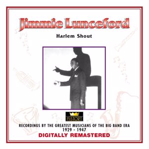 Jimmy Lunceford: Jimmy Lunceford - Harlem Shout