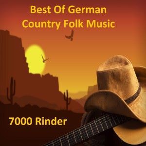 Various Artists: Best Of German Country Folk Music - 7000 Rinder