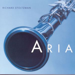 Richard Stoltzman: Aria