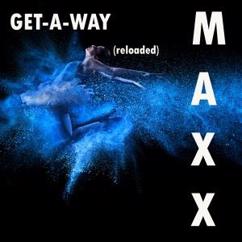 Maxx: Get a Way (Scotty Dubmix)