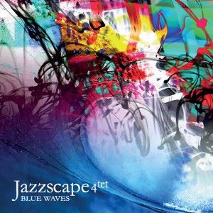 Jazzscape 4tet: Blue Waves