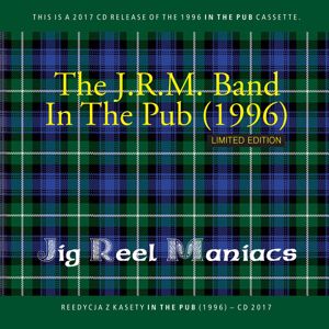 Jig Reel Maniacs: In the Pub