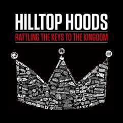 Hilltop Hoods, Stig, Notes To Self: Rattling The Keys To The Kingdom (International Remix)