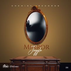 Juggla, Cjthechemist: Mirror