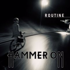 Hammer On: Routine