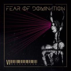 Fear Of Domination: Manifest