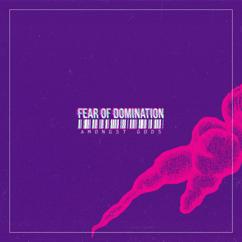 Fear Of Domination: Amongst Gods
