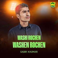 Sabir Khumar: Washi Rochen Washen Rochen