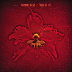 Machine Head: The Burning Red