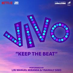 Lin-Manuel Miranda, Ynairaly Simo: Keep the Beat
