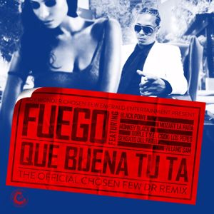 Fuego: Que Buena Tu Ta (feat. Black Jonas Point, Mozart La Para, Los Pepes, Monkey Black, Sensato Del Patio & VillanoSam)