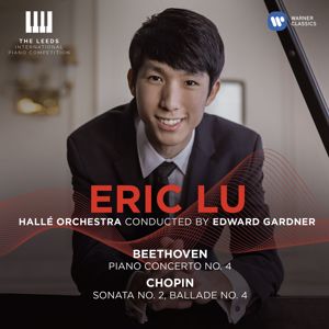 Eric Lu: Beethoven: Piano Concerto No. 4 - Chopin: Piano Sonata No. 2 & Ballade No. 4 (Live)