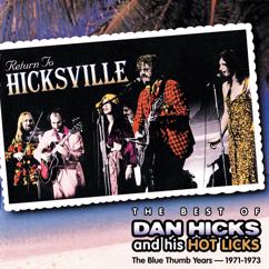 Dan Hicks & His Hot Licks: I Feel Like Singing