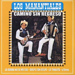 Los Manantiales: Camino Sin Regreso (Remastered)