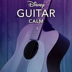 Disney Peaceful Guitar, Disney: Disney Guitar: Calm