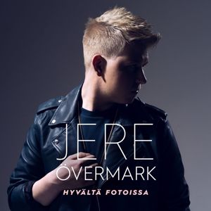 Jere Övermark: Hyvältä Fotoissa