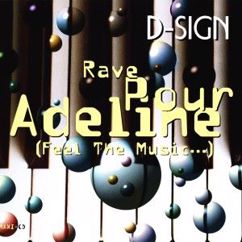 D-Sign: Rave Pour Adeline (Single Mix)