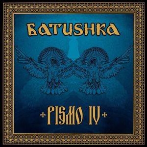 Batushka: Pismo IV