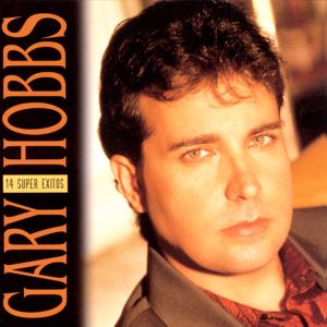 Gary Hobbs: 14 Super Exitos