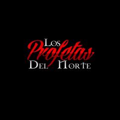 Los Profetas Del Norte: El desquite