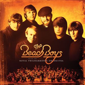 The Beach Boys, Royal Philharmonic Orchestra: The Beach Boys With The Royal Philharmonic Orchestra