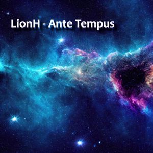LionH: Ante Tempus