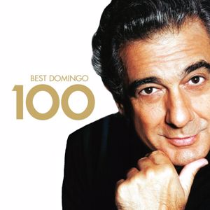 Placido Domingo: 100 Best Placido Domingo