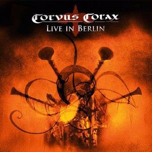 Corvus Corax: Corvus Corax Live in Berlin