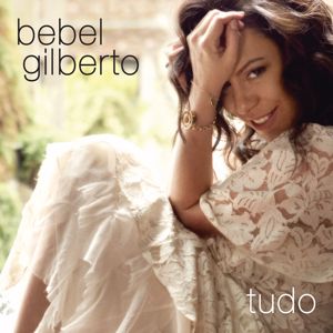 Bebel Gilberto: Tout est bleu